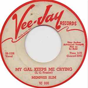 Download Memphis Slim - My Gal Keeps Me Crying / Steppin' Out