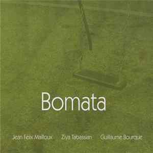 Download Jean Félix Mailloux, Ziya Tabassian, Guillaume Bourque - Bomata