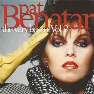 Download Pat Benatar - The Very Best Of Vol.2
