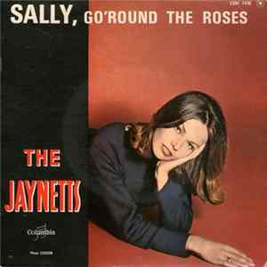 Download The Jaynetts - Sally, Go'Round The Roses