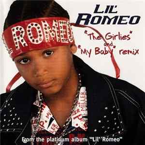Download Lil' Romeo - The Girlies & My Baby - (Remix)