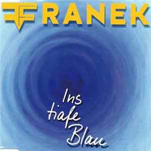 Download Franek - Ins Tiafe Blau