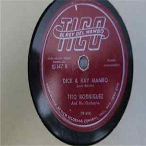 Download Tito Rodriguez & His Orchestra - La Toalla / Dick & Ray Mambo