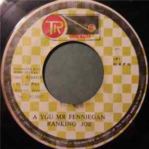 Download Ranking Joe - A You Mr Fenniegan