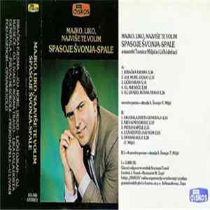 Download Spasoje Svonja - Spale - Majko, Liko, Najvise Te Volim