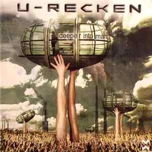 Download U-Recken - Deeper Into Man