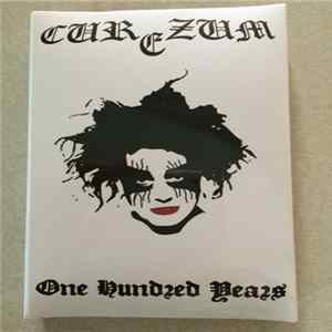 Download Curezum - One Hundred Years/ The Top