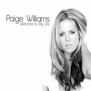 Download Paige Williams - Welcome To My Life