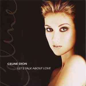 Download Céline Dion - Let's Talk About Love