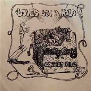 Download Rocky Craig and his Rockabilly Kings - Love's Got A Hold