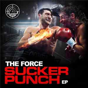 Download The Force - Sucker Punch EP