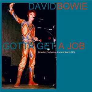 Download David Bowie - Got To Get A Job