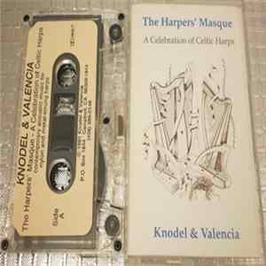 Download Knodel & Valencia - The Harpers' Masque - A Celebration Of Celtic Harps