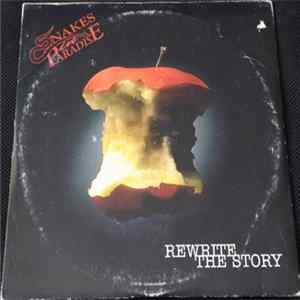Download Snakes In Paradise - Rewrite The Story