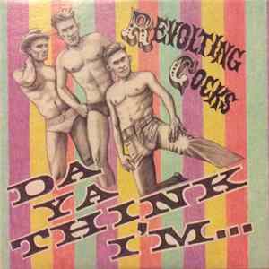 Download Revolting Cocks - Da Ya Think I'm Sexy ?