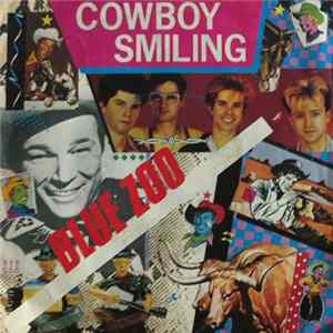 Download Blue Zoo - Cowboy Smiling (Somewhere In The World)