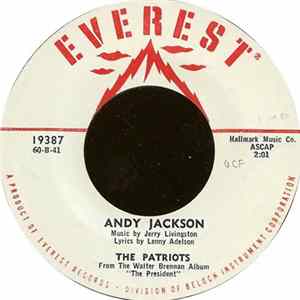 Download The Patriots - Andy Jackson / Remember The Alamo