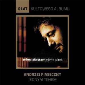 Download Andrzej Piaseczny - Jednym Tchem - X Lat Kultowego Albumu