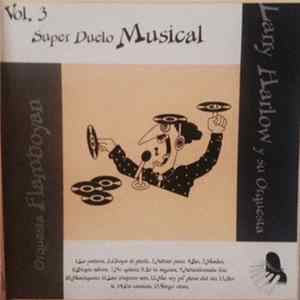 Download Larry Harlow Y Su Orquestra, Orquesta Flamboyan - Super Duelo Musical Vol. 3