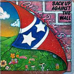 Download Atlanta Rhythm Section - Back Up Against The Wall