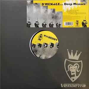 Download D'Menace - Deep Menace