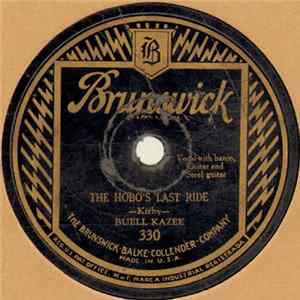 Download Buell Kazee - The Hobo's Last Ride / Steel A Goin' Down