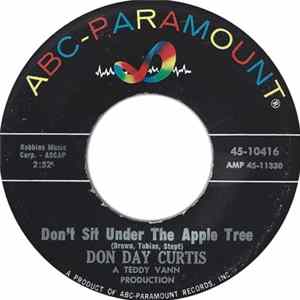 Download Don Day Curtis - Don't Sit Under The Apple Tree / The Story Of Janie