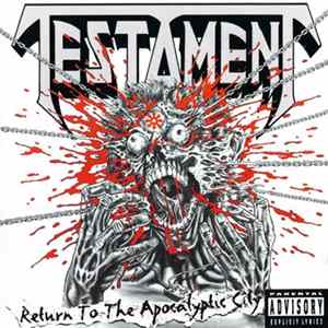 Download Testament - Return To The Apocalyptic City