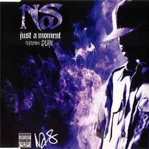 Download Nas Featuring Quan - Just A Moment