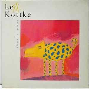 Download Leo Kottke - That's What