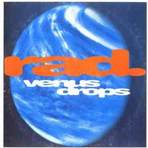 Download Rad. - Venus Drops / Come My Way