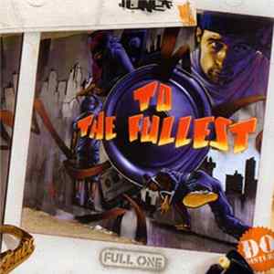 Download Full One - To The Fullest