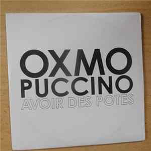Download Oxmo Puccino - Avoir Des Potes