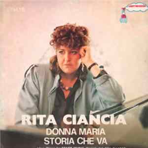 Download Rita Ciancia - Donna Maria / Storia Che Va