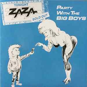 Download Zaza - Party With The Big Boys