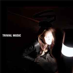 Download Trivial Music - Trivial Music
