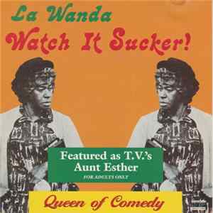 Download La Wanda Page - Watch It Sucker !