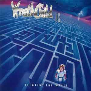 Download Wrathchild U.S. - Climbin' The Walls