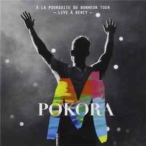Download M. Pokora - À La Poursuite Du Bonheur Tour - Live À Bercy