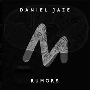 Download Daniel Jaze - Rumors