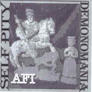 Download AFI - Self Pity/Demonomania