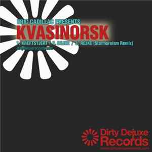 Download Eric Cadillac - Kvasinorsk EP