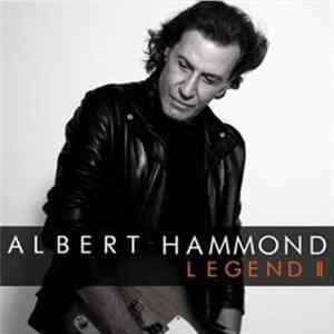 Download Albert Hammond - Legend II