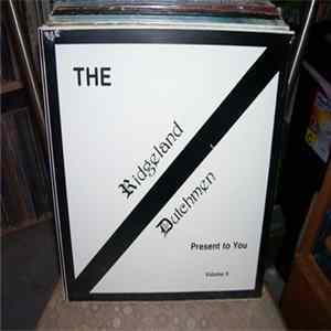 Download The Ridgeland Dutchmen - Present To You Volume II