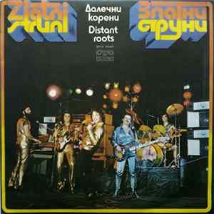 Download Zlatni Struni - Далечни Корени = Distant Roots