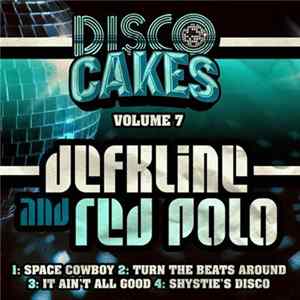 Download Defkline And Red Polo - Disco Cakes Volume 7