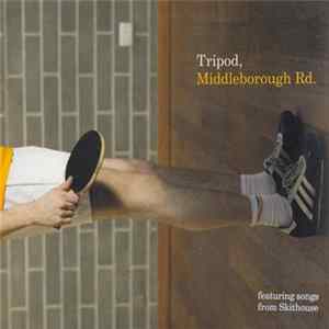 Download Tripod - Middleborough Rd.