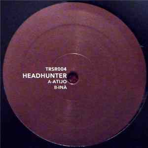 Download Headhunter - Atijo / Inà