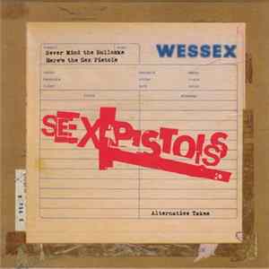 Download Sex Pistols - Never Mind The Bollocks Here's The Sex Pistols - Alternative Takes