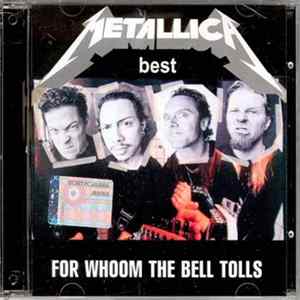 Download Metallica - Best, For Whoom The Bell Tolls